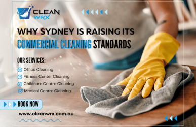 Why Sydney is Raising its Commercial Cleaning Standards